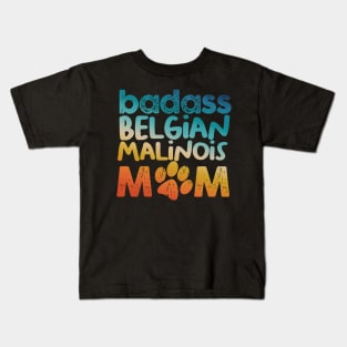 Badass Belgian Malinois Mom Kids T-Shirt